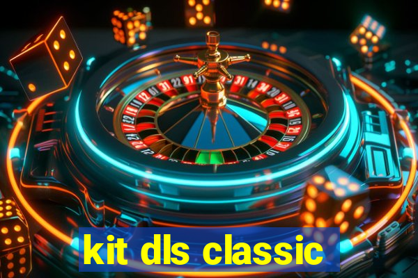 kit dls classic